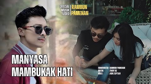 Lagu Minang Terbaru2025 - Manyasa Mambukak Hati - Rambun Pamenan (Official Music Video)