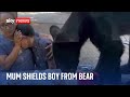 Mum shields son from hungry bear in Mexico