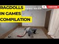 Ragdolls in games compilation