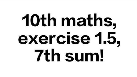 10th maths, exercise 1.5, 7th sum! #maths#10th grade#easy#important#exam#realations and functions