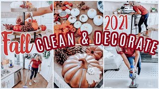 New! Fall Deep Clean & Decorate 2021 | Fall Cleaning Motivation | Extreme Clean With Me