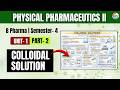 Size & Shape Of Colloidal Particle | Physical P'ceutics I Part - 1 I Unit - 1 I Sem - 4 I B.Pharm