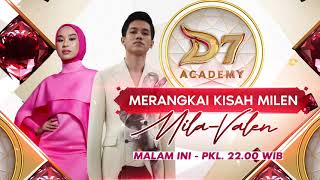 Malam Ini Saksikan Dacademy 7 Merangkai Kisah Milen