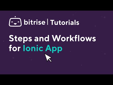 How to configure Steps and Workflows for Ionic Apps  | TUTORIAL