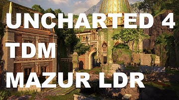 Uncharted 4 Multiplayer TDM on Sunken Ruins (Mazur LDR, 29 Down)