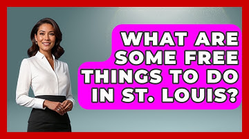 What Are Some Free Things To Do In St. Louis? - The Midwest Guru