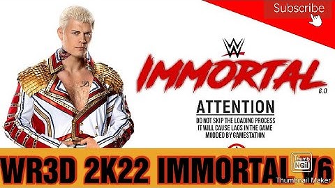 Wr3d immortal V6 by  @Gamestation999