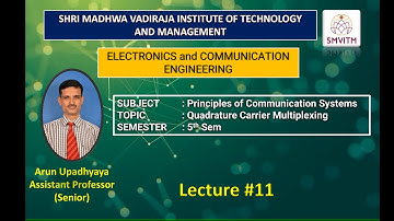 LECTURE 11 - Quadrature Carrier Multiplexing #QuadratureCarrierMultiplexing #QAM #Multiplexing