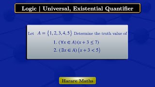 Logic | Universal, Existential Quantifier