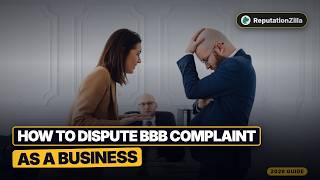 How to Dispute BBB Complaint as a Business (Step by Step 2026)