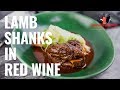 Lamb Shanks in Red Wine | Everyday Gourmet S8 EP72