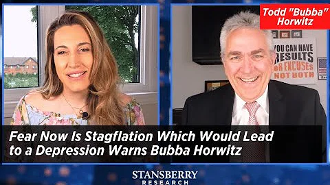 Fear Now Is Stagflation Which Would Lead to a Depr...