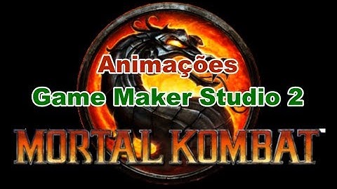Game Maker Studio 2 - Mortal Kombat Animations
