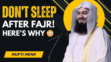 The Hidden Secret of Sleeping After Fajr — What Most People Don’t Know | Mufti Menk