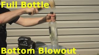 Full Bottle Bottom Blowout
