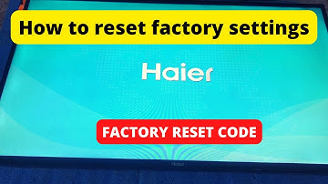 HOW TO FACTORY RESET HAIER LED TV || HAIR TV FACTORY RESET