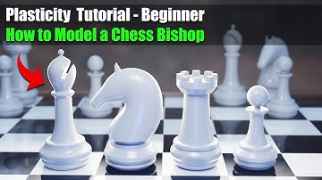 Beginners Plasticity Tutorial | How to Model a Chess Bishop | 3D CAD Design