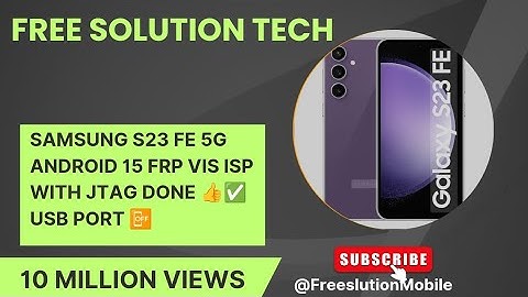 SAMSUNG S23 FE 5G(S711b) ANDROID 15 FRP VIA ISP WITH JTAG ✅ USB PORT OFF