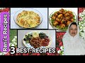 How to cook tasty 3best recipes with renis recipes