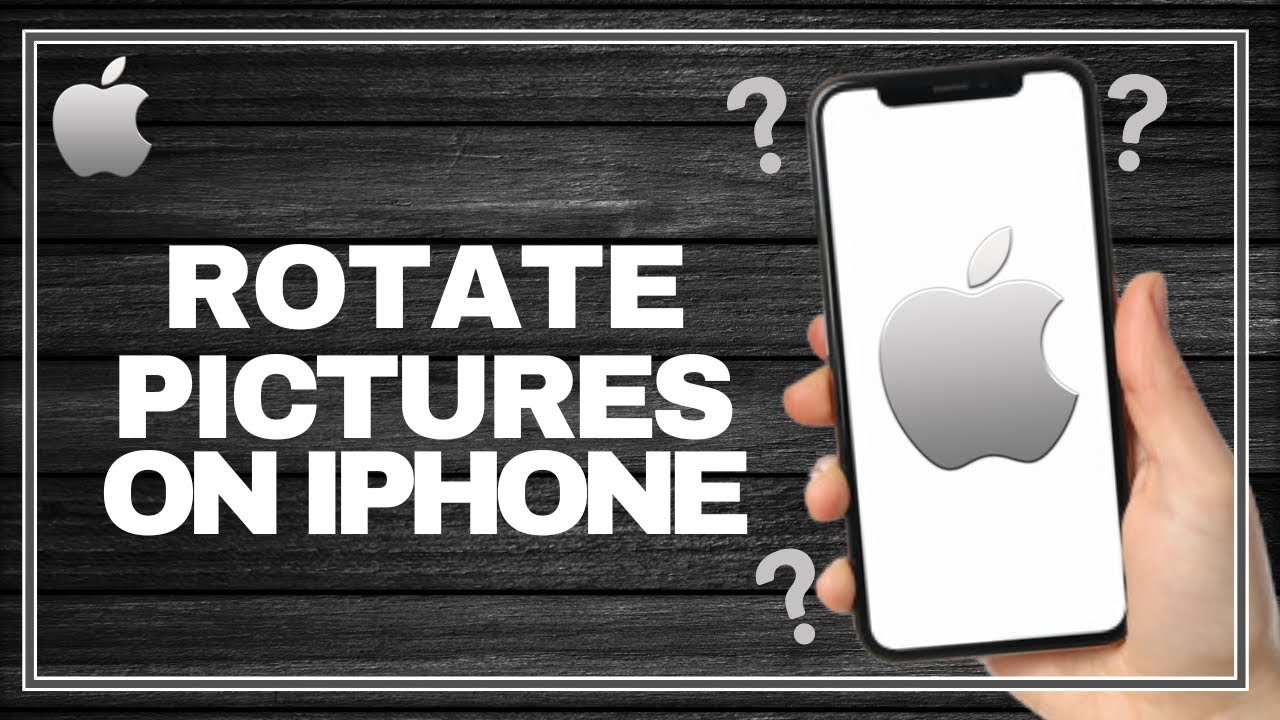 how-to-rotate-pictures-on-iphone-quick-easy-youtube