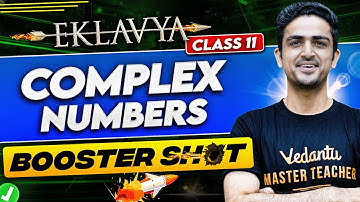 JEE 2026 | JEE 2027 | Complex Numbers Class 11 ONE SHOT | Arvind Kalia Sir | Vinay Sir