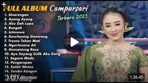 FULL ALBUM CAMPURSARI LAGU TERBARU TRENDING 2025 NIKEN SALINDRY - SINARENGAN - AYANG AYANG