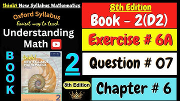 Exercise 6A Question 7 | Chapter 6 | Book 2 Math | Think New Syllabus Mathematics  8th Edition