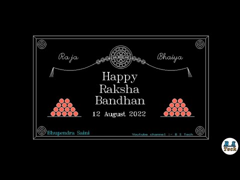 Happy RakshaBandhan 2022 Graphics programming in c++ language