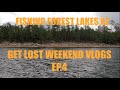 Get Lost Weekend Vlog Ep.4 Fishing Forest Lakes AZ