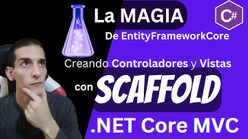 .NET Core MVC Scaffolding EntityFrameworkCore - Controladores | Vistas | ViewModels y MÁS!