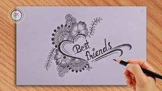 Making a Best Friend tattoo with pencil || beautiful heart drawing