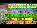 EASTSIDE BAND New Song 2024 -Count on You, Always Remember Us This Way, When I'm Gone