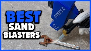 Top 5 Best Sand Blasters in 2025