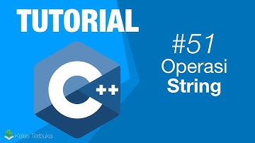 Belajar C++ [Dasar] - 51 - Operasi pada String