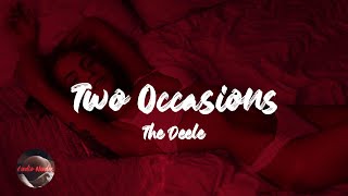 Video voorbeeld van "The Deele - Two Occasions (Lyrics)"