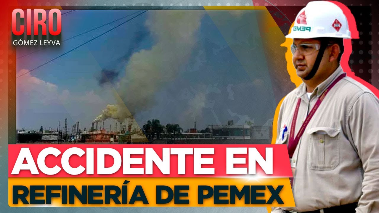 Tres muertos por fuga de gas tóxico en refinería de Pemex en Salamanca, Guanajuato | Ciro