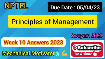 Principles of Management | Week 10  Quiz | Assignment 10 Solution | NPTEL | SWAYAM 2023