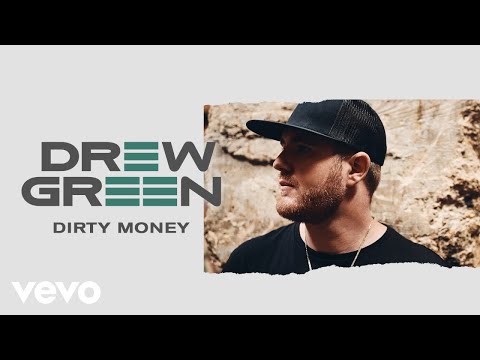 Drew Green Dirty Money Audio
