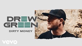 Drew Green - Dirty Money