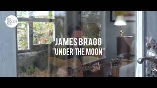 James Bragg - Under The Moon