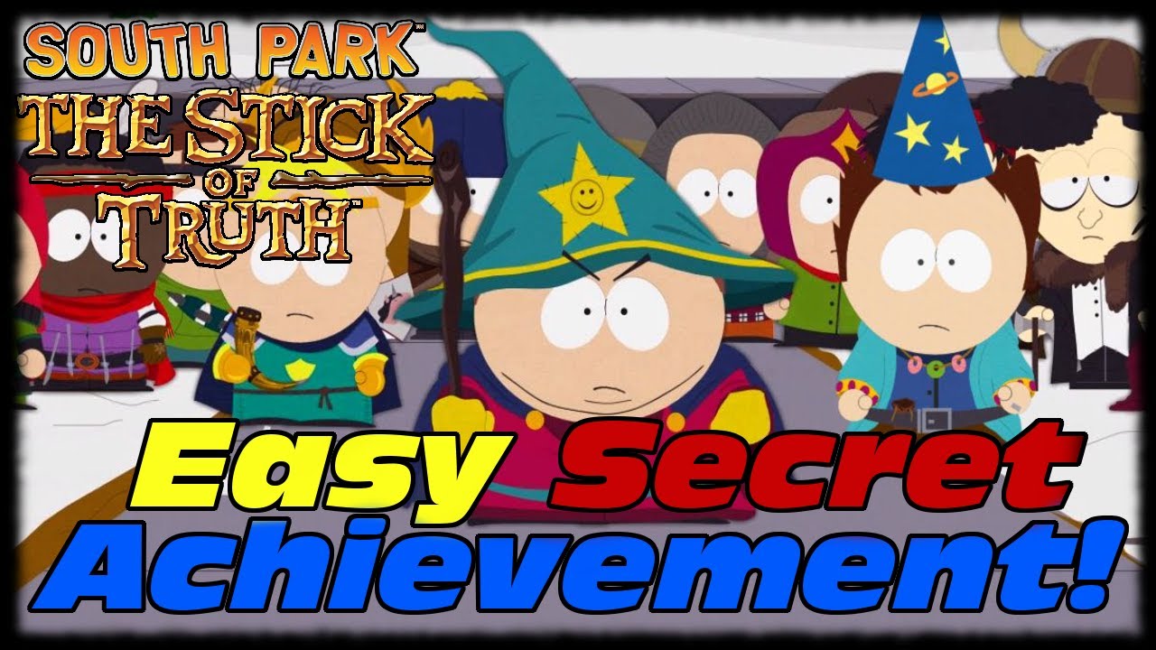 South Park Stick Of Truth Secret Achievements