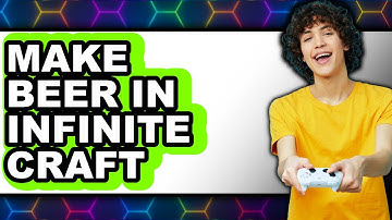 How To Make Beer In Infinite Craft - Step By Step