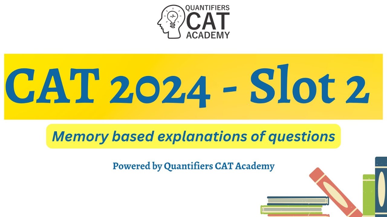 CAT 2024 Slot 2 - QA Explanations - YouTube
