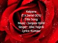 Kalpana Title Song Sanjeev Kohli.wmv Whatsapp Status Video Download Free