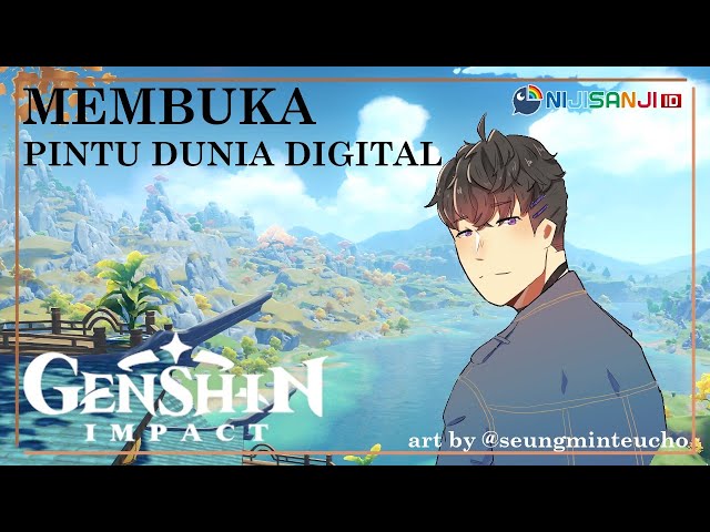 【Genshin Impact】Membuka Pintu ke Dunia Digital【NIJISANJI ID】のサムネイル