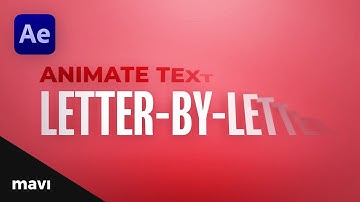 How to Animate Text Letter-By-Letter in After Effects (Walkthrough)
