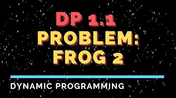Dynamic Programming 1.1: Problem Frog 2
