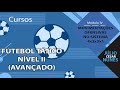 Video: Futebol Tático Nível II (Avançado) - Módulo IV: MOVIMENTAÇÕES OFENSIVAS NO 4x2x3x1