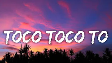 Dixson Waz - Toco Toco To (Lyrics/Letra)