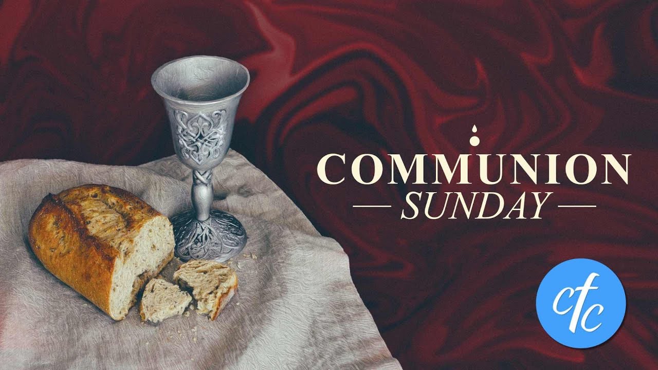 Communion Sunday
